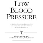 خرید و دانلود نسخه کامل کتاب Low Blood Pressure – A Medical Dictionary, Bibliography, and Annotated Research Guide to Internet References