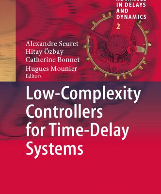 خرید و دانلود نسخه کامل کتاب Low-Complexity Controllers for Time-Delay Systems