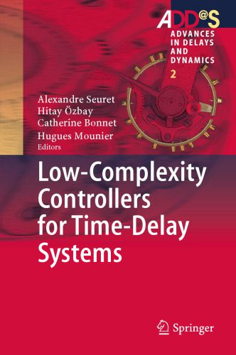 خرید و دانلود نسخه کامل کتاب Low-Complexity Controllers for Time-Delay Systems_68b4cfec829d5.jpeg خرید و دانلود نسخه کامل کتاب Low-Complexity Controllers for Time-Delay Systems