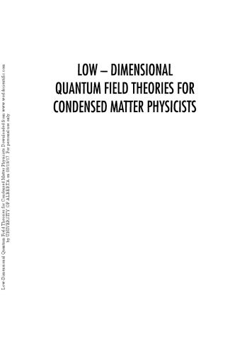 خرید و دانلود نسخه کامل کتاب Low Dimensional Quantum Field Theories for Condensed Matter Physicists_68bee8ba6fe55.jpeg خرید و دانلود نسخه کامل کتاب Low Dimensional Quantum Field Theories for Condensed Matter Physicists