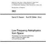 خرید و دانلود نسخه کامل کتاب Low Frequency Astrophysics from Space: Proceedings of an International Workshop Held in Crystal City, Virginia, USA, on 8 and 9 January 1990