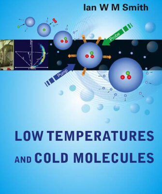 خرید و دانلود نسخه کامل کتاب Low Temperatures And Cold Molecules