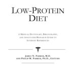 خرید و دانلود نسخه کامل کتاب Lowprotein Diet: A Medical Dictionary, Bibliography, And Annotated Research Guide To Internet References