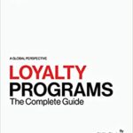 خرید و دانلود نسخه کامل کتاب Loyalty Programs: The Complete Guide –  +  Pdf