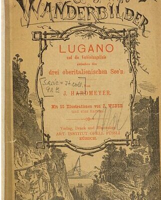 خرید و دانلود نسخه کامل کتاب Lugano und die Verbindungslinie zwischen den drei oberitalienischen Seen