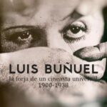 خرید و دانلود نسخه کامل کتاب “Luis Buñuel, la forja de un cineasta universal 1900-1938”