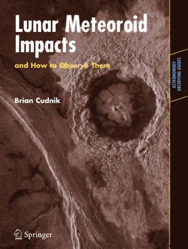 خرید و دانلود نسخه کامل کتاب Lunar Meteoroid Impacts and How to Observe Them_68bc6dfd444a0.jpeg خرید و دانلود نسخه کامل کتاب Lunar Meteoroid Impacts and How to Observe Them