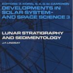 خرید و دانلود نسخه کامل کتاب Lunar Stratigraphy and Sedimentology (Developments in solar system- and space science)
