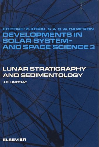 خرید و دانلود نسخه کامل کتاب Lunar Stratigraphy and Sedimentology (Developments in solar system- and space science)_68bc7a08de7d1.jpeg خرید و دانلود نسخه کامل کتاب Lunar Stratigraphy and Sedimentology (Developments in solar system- and space science)