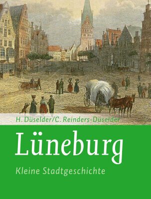 خرید و دانلود نسخه کامل کتاب Lüneburg : Kleine Stadtgeschichte