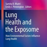 خرید و دانلود نسخه کامل کتاب Lung Health and the Exposome: How Environmental Factors Influence Lung Health