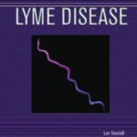 خرید و دانلود نسخه کامل کتاب Lyme Disease (Deadly Diseases and Epidemics)