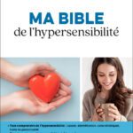 خرید و دانلود نسخه کامل کتاب Ma bible de l’hypersensibilité