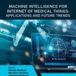 خرید و دانلود نسخه کامل کتاب Machine Intelligence for Internet of Medical Things: Applications and Future Trends