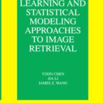 خرید و دانلود نسخه کامل کتاب Machine Learning and Statistical Modeling Approaches to Image Retrieval