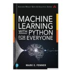 خرید و دانلود نسخه کامل کتاب Machine Learning With Python For Everyone by Mark E. Fenner
