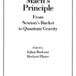 خرید و دانلود نسخه کامل کتاب Mach’s Principle: From Newton’s Bucket to Quantum Gravity