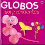 خرید و دانلود نسخه کامل کتاب Macro Kit. Globos Sorprendentes