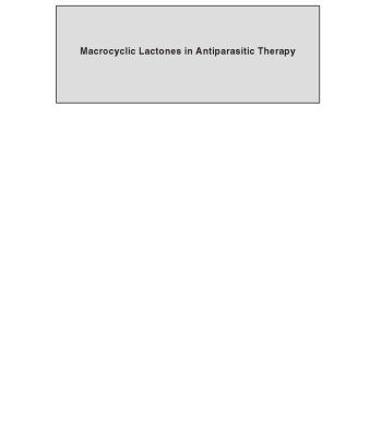 خرید و دانلود نسخه کامل کتاب Macrocyclic Lactones in Antiparasitic Therapy