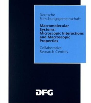 خرید و دانلود نسخه کامل کتاب Macromolecular Systems: Microscopic Interactions and Macroscopic Properties Final Report
