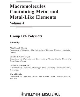 خرید و دانلود نسخه کامل کتاب Macromolecules Containing Metal and Metal-Like Elements, Group IVA Polymers