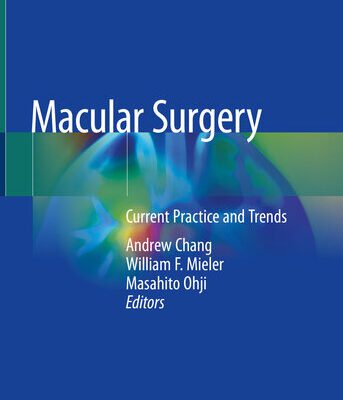 خرید و دانلود نسخه کامل کتاب Macular Surgery: Current Practice and Trends