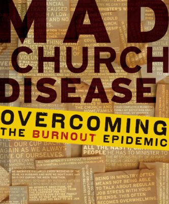 خرید و دانلود نسخه کامل کتاب Mad Church Disease: Overcoming the Burnout Epidemic