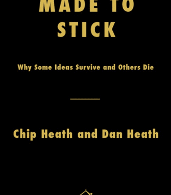 خرید و دانلود نسخه کامل کتاب Made to Stick: Why Some Ideas Survive and Others Die – PDF