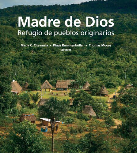 خرید و دانلود نسخه کامل کتاب Madre de Dios: refugio de pueblos originarios_68c097aae8fd0.jpeg خرید و دانلود نسخه کامل کتاب Madre de Dios: refugio de pueblos originarios