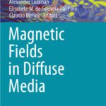 خرید و دانلود نسخه کامل کتاب Magnetic Fields in Diffuse Media