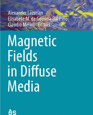 خرید و دانلود نسخه کامل کتاب Magnetic Fields in Diffuse Media