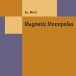 خرید و دانلود نسخه کامل کتاب Magnetic Monopoles