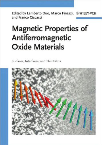 خرید و دانلود نسخه کامل کتاب Magnetic Properties of Antiferromagnetic Oxide Materials: Surfaces, Interfaces, and Thin Films_68befc21451f6.jpeg خرید و دانلود نسخه کامل کتاب Magnetic Properties of Antiferromagnetic Oxide Materials: Surfaces, Interfaces, and Thin Films