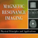 خرید و دانلود نسخه کامل کتاب Magnetic Resonance Imaging Physical Principles and Applications