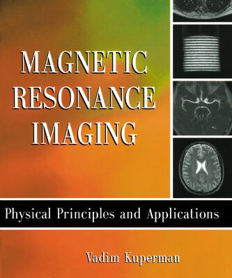 خرید و دانلود نسخه کامل کتاب Magnetic Resonance Imaging Physical Principles and Applications