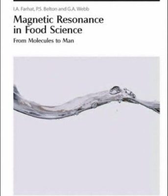 خرید و دانلود نسخه کامل کتاب Magnetic Resonance in Food Science: From Molecules to Man (Special Publications)