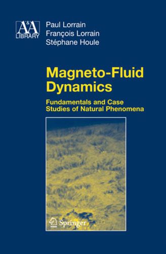 خرید و دانلود نسخه کامل کتاب Magneto-fluid dynamics_68bc89ccb3c1d.jpeg خرید و دانلود نسخه کامل کتاب Magneto-fluid dynamics