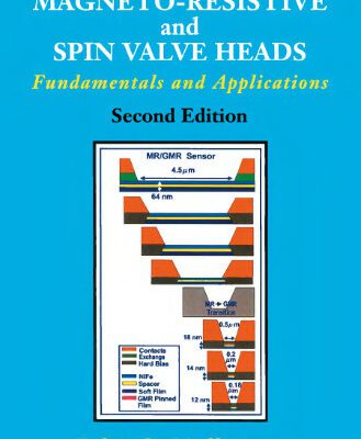 خرید و دانلود نسخه کامل کتاب Magneto-resistive and spin valve heads: fundamentals and applications
