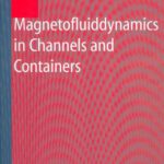 خرید و دانلود نسخه کامل کتاب Magnetofluiddynamics in Channels and Containers