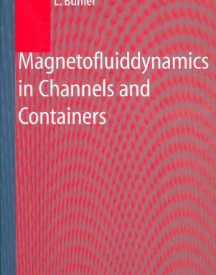 خرید و دانلود نسخه کامل کتاب Magnetofluiddynamics in Channels and Containers