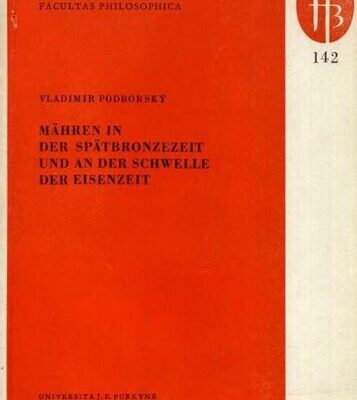 خرید و دانلود نسخه کامل کتاب Mähren in der Spätbronzezeit und an der Schwelle der Eisenzeit