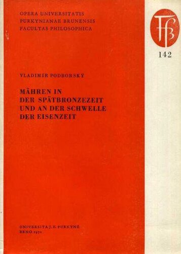 خرید و دانلود نسخه کامل کتاب Mähren in der Spätbronzezeit und an der Schwelle der Eisenzeit_68c490ee41d4e.jpeg خرید و دانلود نسخه کامل کتاب Mähren in der Spätbronzezeit und an der Schwelle der Eisenzeit