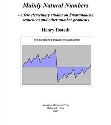 خرید و دانلود نسخه کامل کتاب Mainly Natural Numbers: A Few Elementary Studies on Smarandache Sequences and Other Number Problems