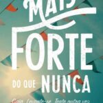 خرید و دانلود نسخه کامل کتاب Mais forte do que nunca