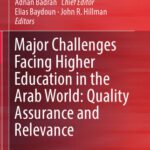 خرید و دانلود نسخه کامل کتاب Major Challenges Facing Higher Education in the Arab World: Quality Assurance and Relevance