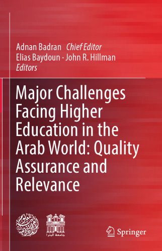 خرید و دانلود نسخه کامل کتاب Major Challenges Facing Higher Education in the Arab World: Quality Assurance and Relevance_68c8f5c590fa2.jpeg خرید و دانلود نسخه کامل کتاب Major Challenges Facing Higher Education in the Arab World: Quality Assurance and Relevance