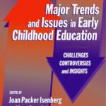 خرید و دانلود نسخه کامل کتاب Major Trends and Issues in Early Childhood Education: Challenges, Controversies, and Insights (Early Childhood Education Series (Teachers College Pr))