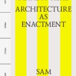 خرید و دانلود نسخه کامل کتاب Make It Real: Architecture as Enactment