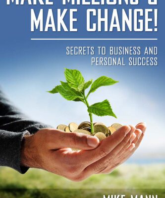 خرید و دانلود نسخه کامل کتاب Make Millions and Make Change!: Secrets to Business and Personal Success