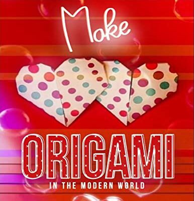 خرید و دانلود نسخه کامل کتاب Make Origami In the Modern World